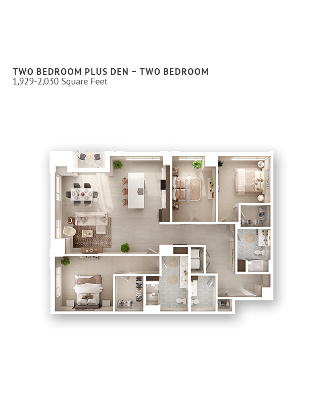 An independent living suite floor plan with two bedrooms, a den, two bathrooms and approximately 1,929-2,030 square feet.