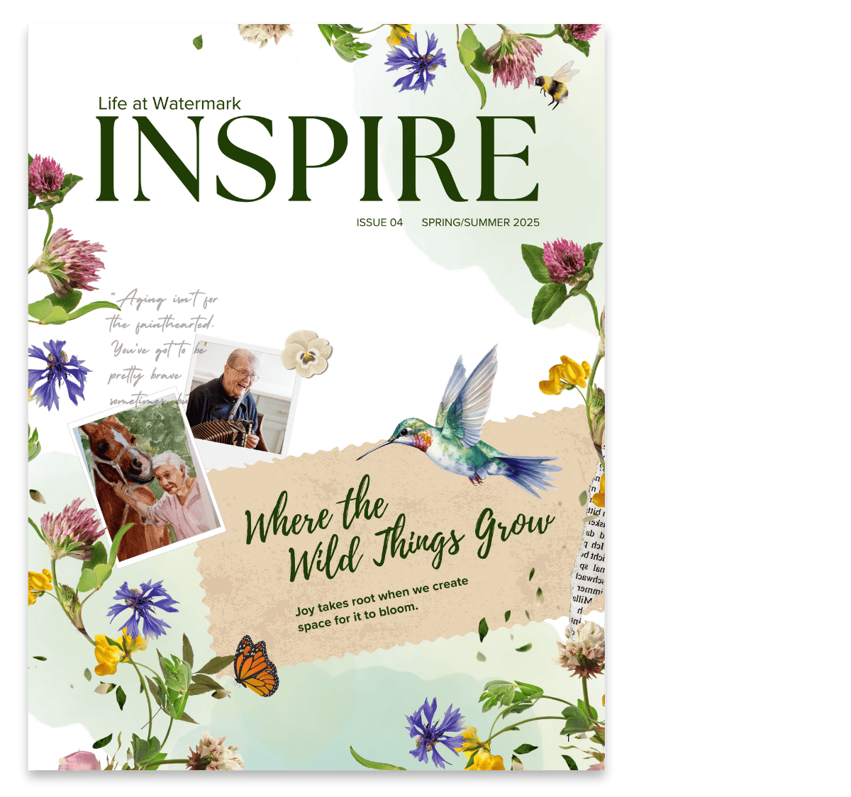 Inspire Magazine cover 4th edition. Where the Wild Things Grow. Pictures of wild flowers, birds, bees and snapshots of two residents smiling.